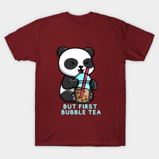 But First bubble tea Cute kawaii bubble tea lover panda T-Shirt